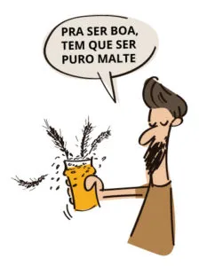 Desenho de homem barbudo com copo de cerveja e espigas de cevada, com balão: Pra ser boa, tem que ser puro malte